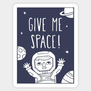 Give Me Space Cute Astronaut Doodle Sticker